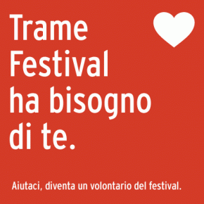 Diventa un volontario di Trame Festival