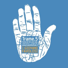 Giovedì 11 giugno presentazione ufficiale di TRAME.5 a Roma
